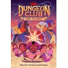 KNYGA Molly Knox Ostertag Dungeons &amp; Dragons: Dungeon Club: Time to Party