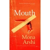 KNYGA Mona Arshi Mouth