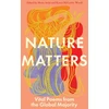 KNYGA Mona Arshi Mona Nature Matters: Vital Poems from the Global Majority