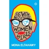 KNYGA Mona Eltahawy Seven Necessary Sins For Women And Girls
