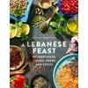 KNYGA Mona Hamadeh Lebanese Feast of Vegetables, Pulses, Herbs and Spices