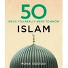 KNYGA Mona Siddiqui 50 Islam Ideas You Really Need to Know