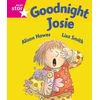 KNYGA Monica Hughes Rigby Star Guided Reception: Rožinė Level: Goodnight Josie Pupil Book (single)