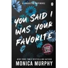 KNYGA Monica Murphy You Said I Was Your Favorite