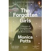 KNYGA Monica Potts Forgotten Girls, A Memoir of Friendship and Lost Promise in Rural America