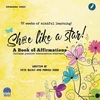 KNYGA Monica Sood Sood Monica Shine like a Star: A book of Affirmations