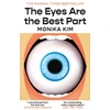 KNYGA Monika Kim Eyes Are the Best Part, THE SUNDAY TIMES BESTSELLING 'GOOD FOR HER' K-THRILLER