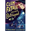 KNYGA Eve Wersocki Morris Clem Fatale Has Been Betrayed