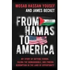 KNYGA Mosab Hassan Yousef From Hamas to America, My Story of Defying Terror, Facing the Unimaginable, and Finding Redemption in the Land of Opportunity