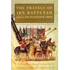 KNYGA Muammad ibn Abd Allh Ibn Baah, Ibn Battutah Travels of Ibn Battutah
