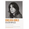 KNYGA Mx Eileen Myles Chelsea Girls