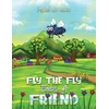 KNYGA Mykel Du Cann Fly the Fly Finds a Friend