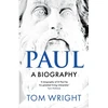 KNYGA N T Wright Paul: A Biography