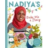 KNYGA Nadiya Hussain Nadiya's Bake Me a Story