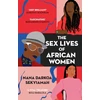 KNYGA Nana Darkoa Sekyiamah Sex Lives of African Women