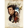 KNYGA Nancy Holder Firefly - Big Damn Hero