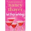 KNYGA Nancy Thayer Hot Flash Holidays, A Novel