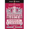 KNYGA Naomi Alderman Penguin Readers Level 5: Doctor Who: Borrowed Time (ELT Graded Reader), Abridged Edition