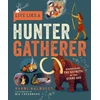 KNYGA Naomi Walmsley Live Like a Hunter Gatherer, Discovering the Secrets of the Stone Age