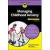 KNYGA Natasha Burgert Managing Childhood Anxiety For Dummies
