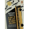 KNYGA Nathan Thrall Day in the Life of Abed Salama, A Palestine Story
