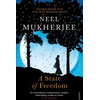 KNYGA Neel Mukherjee State of Freedom