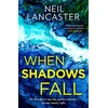 KNYGA Neil Lancaster When Shadows Fall