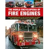 KNYGA Neil Wallington Fire Engines, The World Encyclopedia of, An illustrated guide to fire trucks around the world and a history of firefighting in 700 photographs