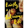 KNYGA Nell Stevens Briefly, A Delicious Life