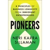 KNYGA Neri Karra Sillaman Pioneers, 8 Principles of Business Longevity from Immigrant Entrepreneurs