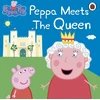 KNYGA Neville Astley Peppa Pig: Peppa Meets the Queen
