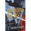 KNYGA Nicholas Rankin Defending the Rock