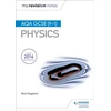 KNYGA Nick England My Revision Notes: AQA GCSE (9-1) Physics