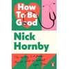 KNYGA Nick Hornby How to be Good