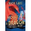KNYGA Nick Lake House With a Dragon in It