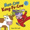 KNYGA Nick Sharratt Moo-Cow, Kung-Fu-Cow NE PB