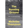 KNYGA Nick Thompson Running Ground, A Father, A Son and the Simplest of Sports