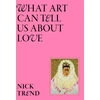 KNYGA Nick Trend What Art Can Tell Us About Love
