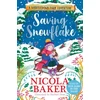 KNYGA Nicola Baker Saving Snowflake