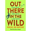 KNYGA Nicola Davies Out There in the Wild, Poems on Nature