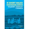KNYGA Nicole Bukaty 15 Short Walks in Perthshire North - Pitlochry, Aberfeldy and Dunkeld