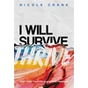 KNYGA Nicole Crank I Will Thrive