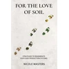 KNYGA Nicole Masters For the Love of Soil
