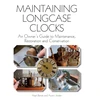 KNYGA Nigel Barnes Maintaining Longcase Clocks