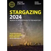 KNYGA Nigel Henbest Philip's Stargazing 2024 Month-by-Month Guide to the Night Sky Britain &amp; Ireland
