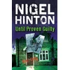 KNYGA Nigel Hinton Until Proven Guilty
