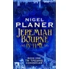 KNYGA Nigel Planer Jeremiah Bourne in Time