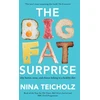 KNYGA Nina Teicholz Big Fat Surprise, why butter, meat, and cheese belong in a healthy diet