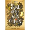 KNYGA Nisha J Tuli Trial of the Sun Queen, the sizzling and addictive fantasy romance sensation