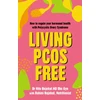 KNYGA Nitu Bakekal Living PCOS Free, How to regain your hormonal health with Polycystic Ovary Syndrome